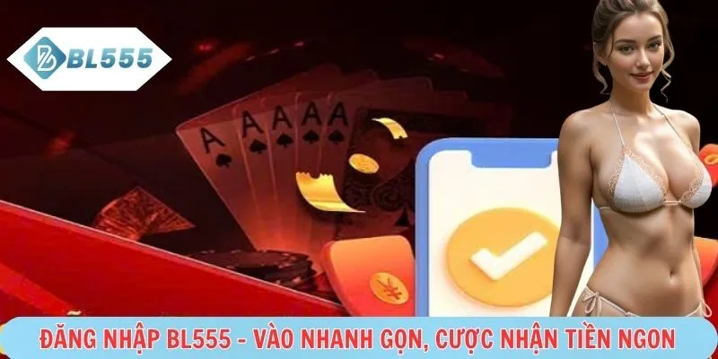 Đăng nhập BL555